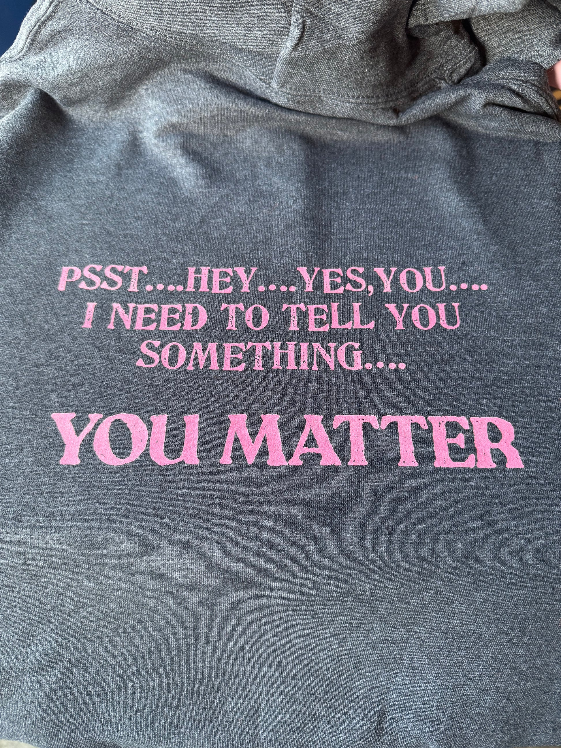 You matter hoodie