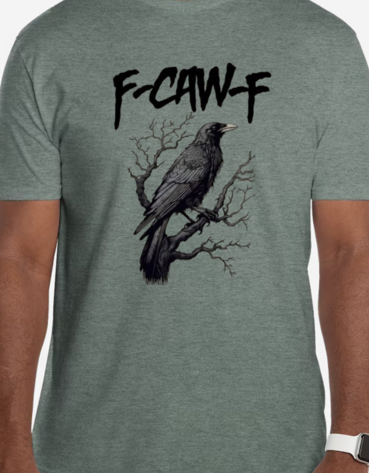 Speak Crow Tee – F-CAW-F Edition.      Attitude: 100% Bird